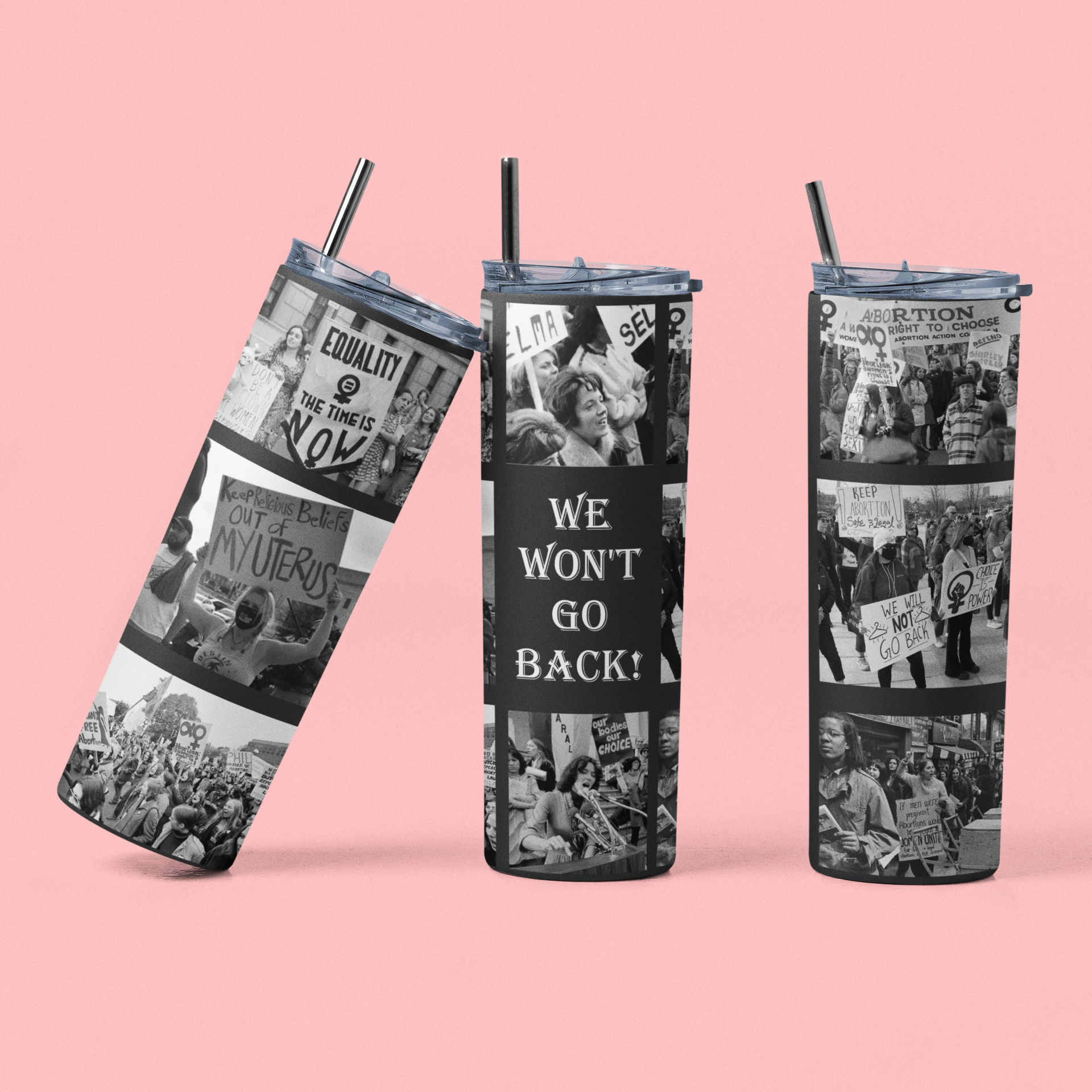 We Are Not Going Back | 20oz Tumbler | Pro Roe | Women's Rights | Dishwasher Safe